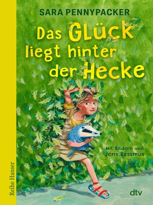 cover image of Das Glück liegt hinter der Hecke
